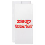 Have You Hugged Your Brother Today? Rack Card