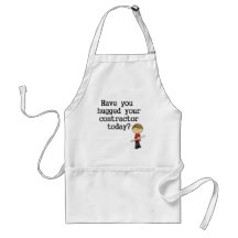 Have You Hugged Your Contractor Aprons