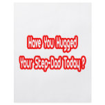 Have You Hugged Your Step-Dad Today? Personalized Flyer