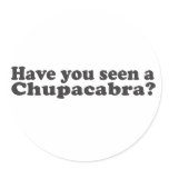 Have You Seen A Chupacabra? Sticker
