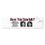 Have You Seen Me Katrice Lee Bumper Sticker bumper stickers