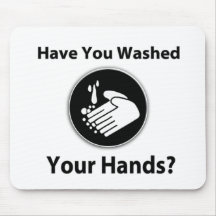 Have You Washed Your Hands? Mouse Pads