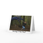 Having A Bad Day? Greeting Card