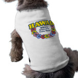 Hawaii Where America Gets Sex pet clothing