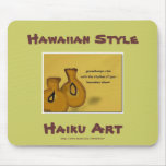 Hawaiian Ipu Haiku Art Mousepad