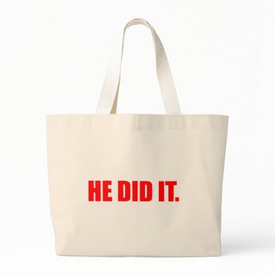 He Did It. - Funny Comedy Humour Slogan Canvas Bag by CarbonClothing