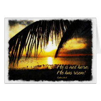 He is not here;He has risen Luke 24 6 A1 Greeting Cards