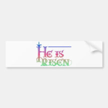 He is Risen Bumper Stickers