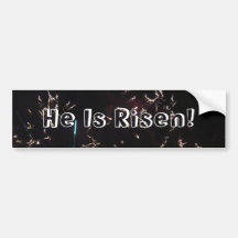 He Is Risen Fireworks Bumper Sticker