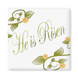 He is Risen Fridge Magnets