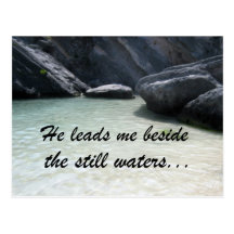 He leads me beside the still waters... post card