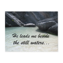 He leads me beside the still waters... post card