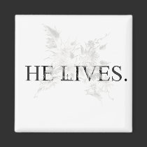 He Lives Magnet
