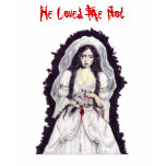 He Loved Me Not T-Shirt