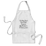 He May Suck But I Still Support My Brother's Tenni aprons