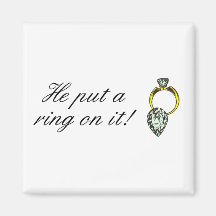 He Put A Ring On It Magnet