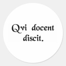 He who teaches, learns. round sticker