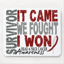 Head and Neck Cancer Survivor It Came We Fought Mouse Mat