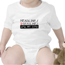 Headlines and Deadlines Are my Life Tshirt