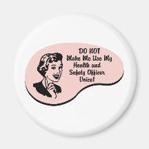 Health and Safety Officer Voice Fridge Magnet