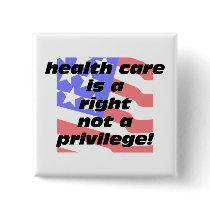 health care is a right button