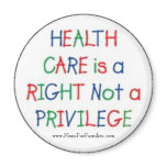 Health Care is a Right Not a Privilege Refrigerator Magnets