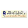 "Health Care Professionals" Bumper Sticker