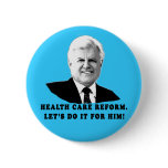 Health Care Reform Let's do it for Ted Kennedy buttons