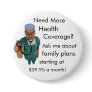 Health Coverage Pinback Button