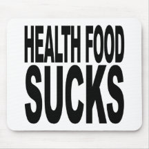 Health Food Sucks Mouse Pads