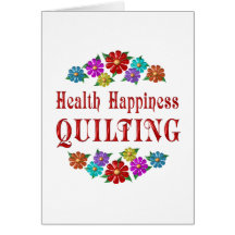 Health Happiness Quilting Greeting Card