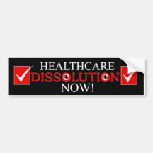 healthcare dissolution bumper sticker