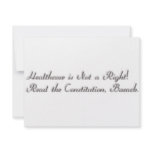 Healthcare not a Right invitations