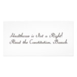 Healthcare not a Right photo cards