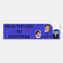 Healthcare to Nowhere Bumper Sticker