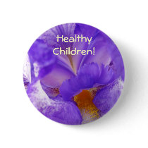 Healthy Children! button Purple Iris Flower
