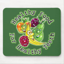 Healthy Food For Healthy Teeth Mouse Pad