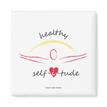 Healthy Selfitude magnet