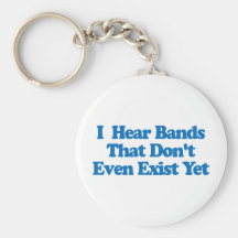 Hear Bands Dont Exist Key Chains
