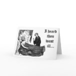 Heard Thou Wast Ill Greeting Card