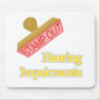 Hearing Impairments Mouse Pad