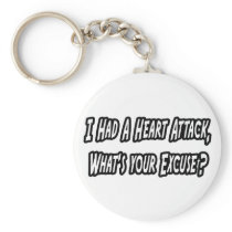 Heart Attack...Your Excuse?