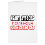 Heart Attacks...Not Cool cards