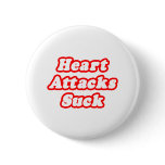 Heart Attacks Suck buttons
