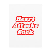 Heart Attacks Suck