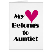 Heart Belongs to Auntie Tshirts and Gifts Cards
