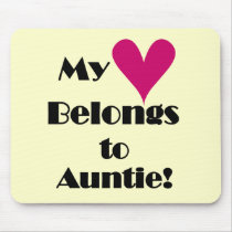 Heart Belongs to Auntie Tshirts and Gifts Mousepads