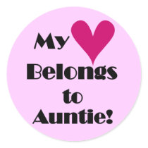 Heart Belongs to Auntie Tshirts and Gifts Round Stickers