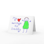 Heart Belongs To Daddy Card