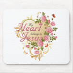 Heart belongs to Jesus Mousepads